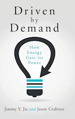 Driven by Demand