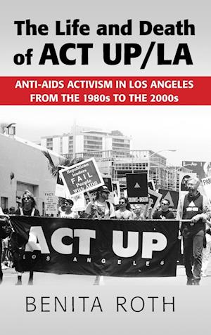 The Life and Death of ACT UP/LA