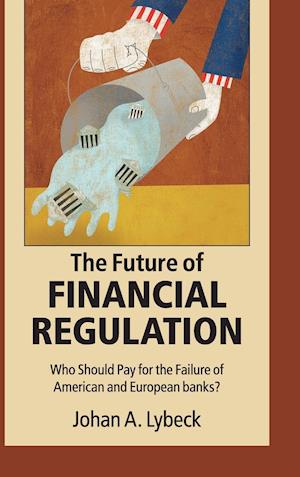 The Future of Financial Regulation