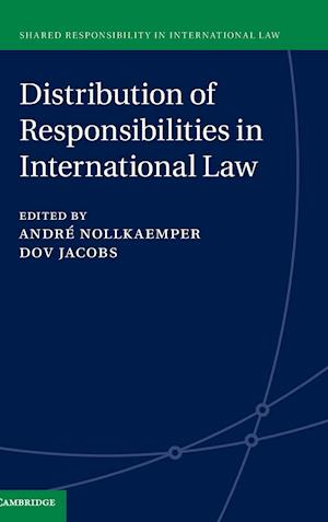 Distribution of Responsibilities in International Law