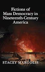 Fictions of Mass Democracy in Nineteenth-Century America