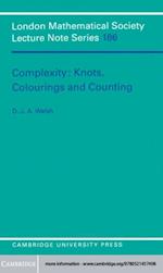 Complexity: Knots, Colourings and Countings
