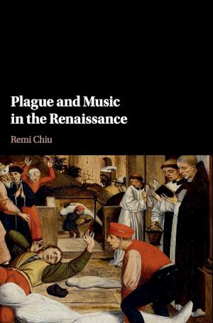 Plague and Music in the Renaissance