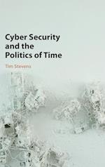 Cyber Security and the Politics of Time