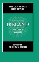 The Cambridge History of Ireland: Volume 1, 600–1550