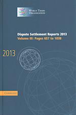 Dispute Settlement Reports 2013: Volume 3, Pages 657–1038
