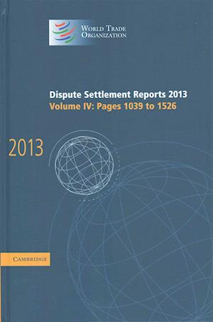 Dispute Settlement Reports 2013: Volume 4, Pages 1039–1526