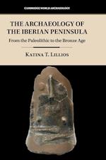 The Archaeology of the Iberian Peninsula