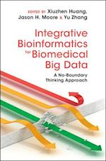 Integrative Bioinformatics for Biomedical Big Data