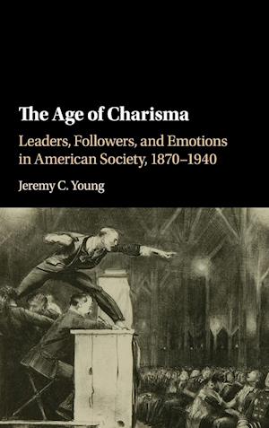 The Age of Charisma