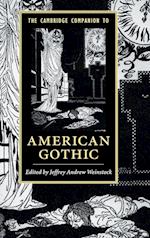 The Cambridge Companion to American Gothic