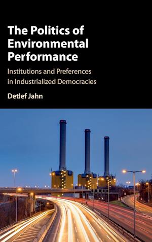 The Politics of Environmental Performance