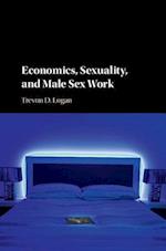 Economics, Sexuality, and Male Sex Work