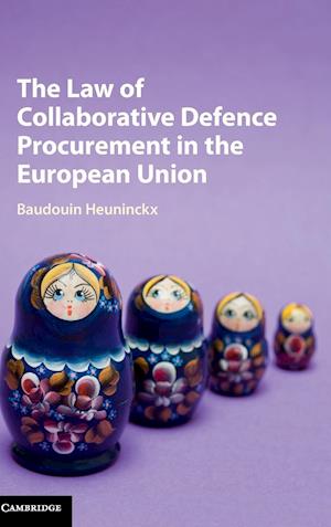 The Law of Collaborative Defence Procurement in the European Union