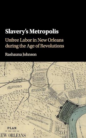 Slavery's Metropolis