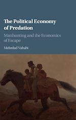 The Political Economy of Predation