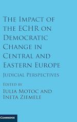 The Impact of the ECHR on Democratic Change in Central and Eastern Europe