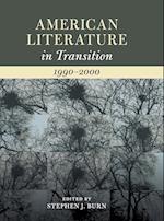 American Literature in Transition, 1990–2000