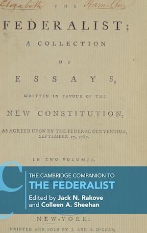 The Cambridge Companion to The Federalist