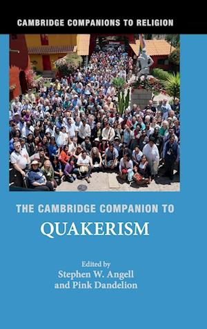 The Cambridge Companion to Quakerism