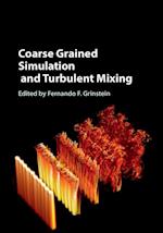 Coarse Grained Simulation and Turbulent Mixing