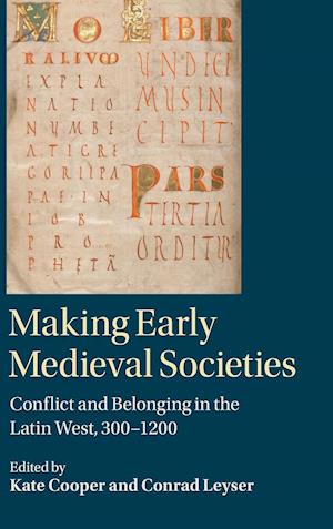 Making Early Medieval Societies