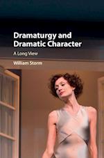 Dramaturgy and Dramatic Character