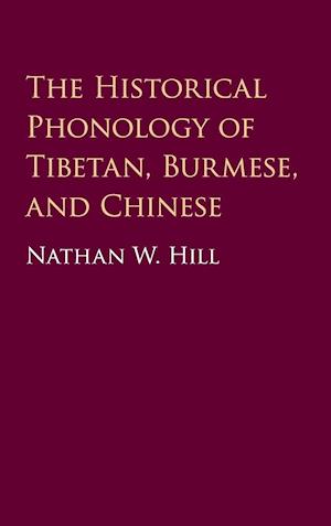 The Historical Phonology of Tibetan, Burmese, and Chinese