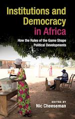 Institutions and Democracy in Africa