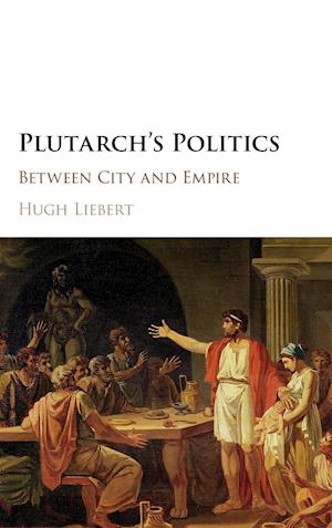 Plutarch's Politics
