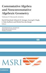 Commutative Algebra and Noncommutative Algebraic Geometry: Volume 2, Research Articles