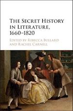 The Secret History in Literature, 1660-1820