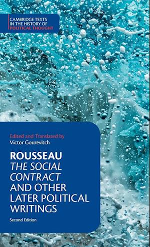 Rousseau: The Social Contract and Other Later Political Writings