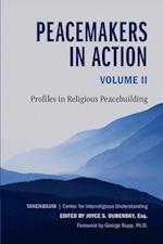 Peacemakers in Action: Volume 2