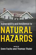 Vulnerability and Resilience to Natural Hazards