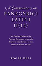 A Commentary on Panegyrici Latini II(12)