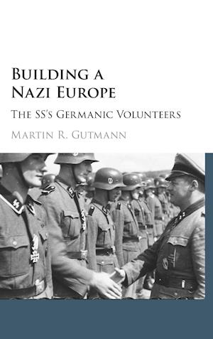 Building a Nazi Europe