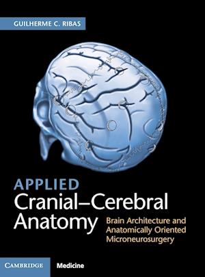 Applied Cranial-Cerebral Anatomy