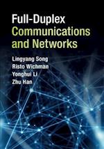 Full-Duplex Communications and Networks