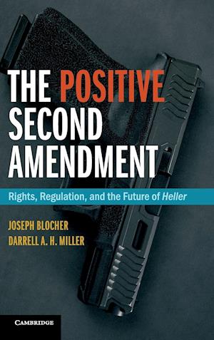 The Positive Second Amendment