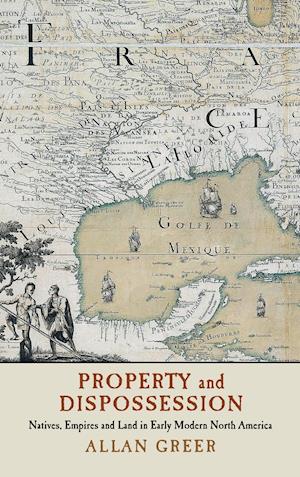 Property and Dispossession