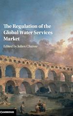 The Regulation of the Global Water Services Market