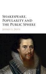 Shakespeare, Popularity and the Public Sphere