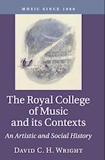 The Royal College of Music and its Contexts