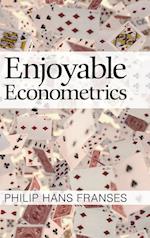 Enjoyable Econometrics