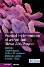 Practical Implementation of an Antibiotic Stewardship Program