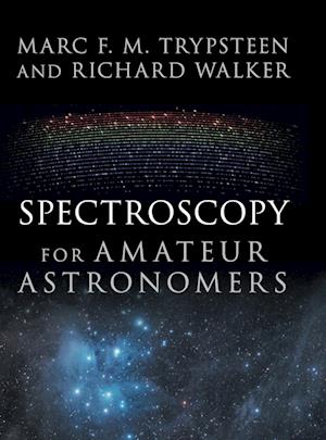 Spectroscopy for Amateur Astronomers