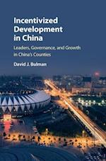 Incentivized Development in China