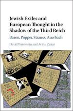 Jewish Exiles and European Thought in the Shadow of the Third Reich