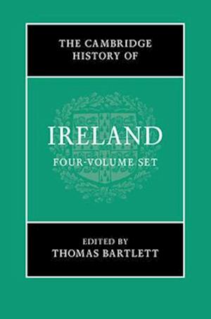 The Cambridge History of Ireland 4 Volume Hardback Set